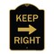 Signmission Designer Series Keep Right Right Arrow, Black & Gold Aluminum Sign, 18" x 24", BG-1824-23891 A-DES-BG-1824-23891 - alternate 1